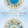 The cover of The Only Astrology Book You'll Ever Need paperback featuring zodiac signs and celestial illustrations on a